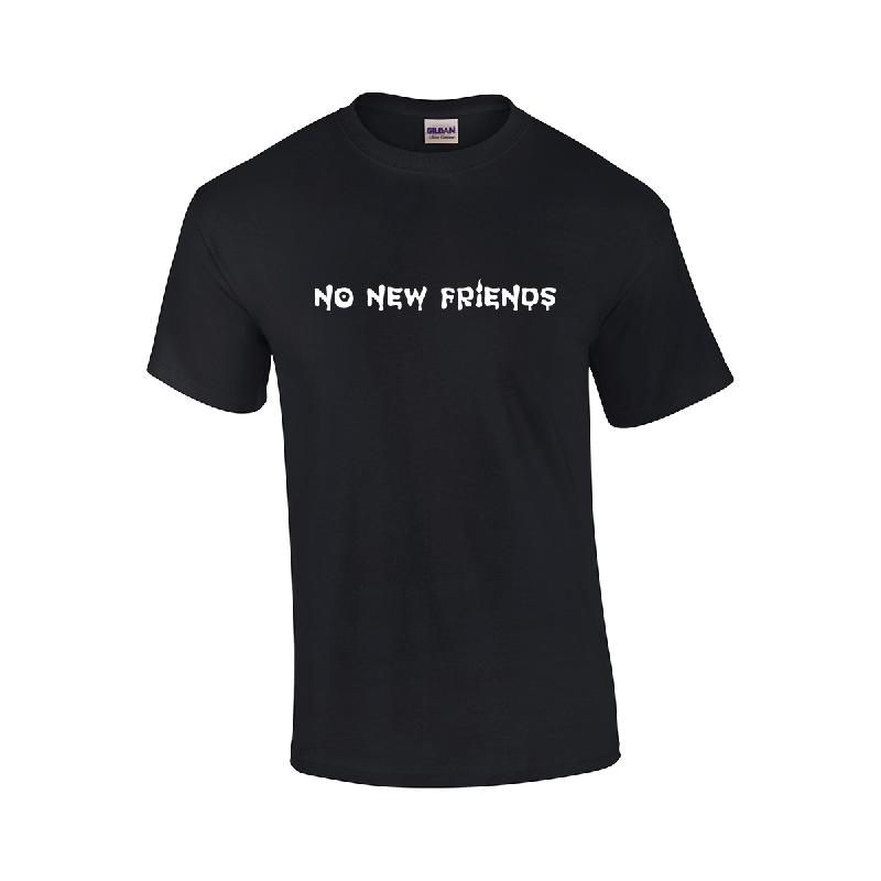 No New Friends T-Shirt T-Shirt Black